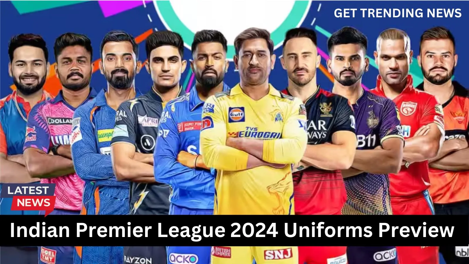 IPL 2024 Chennai Super Kings Uniforms