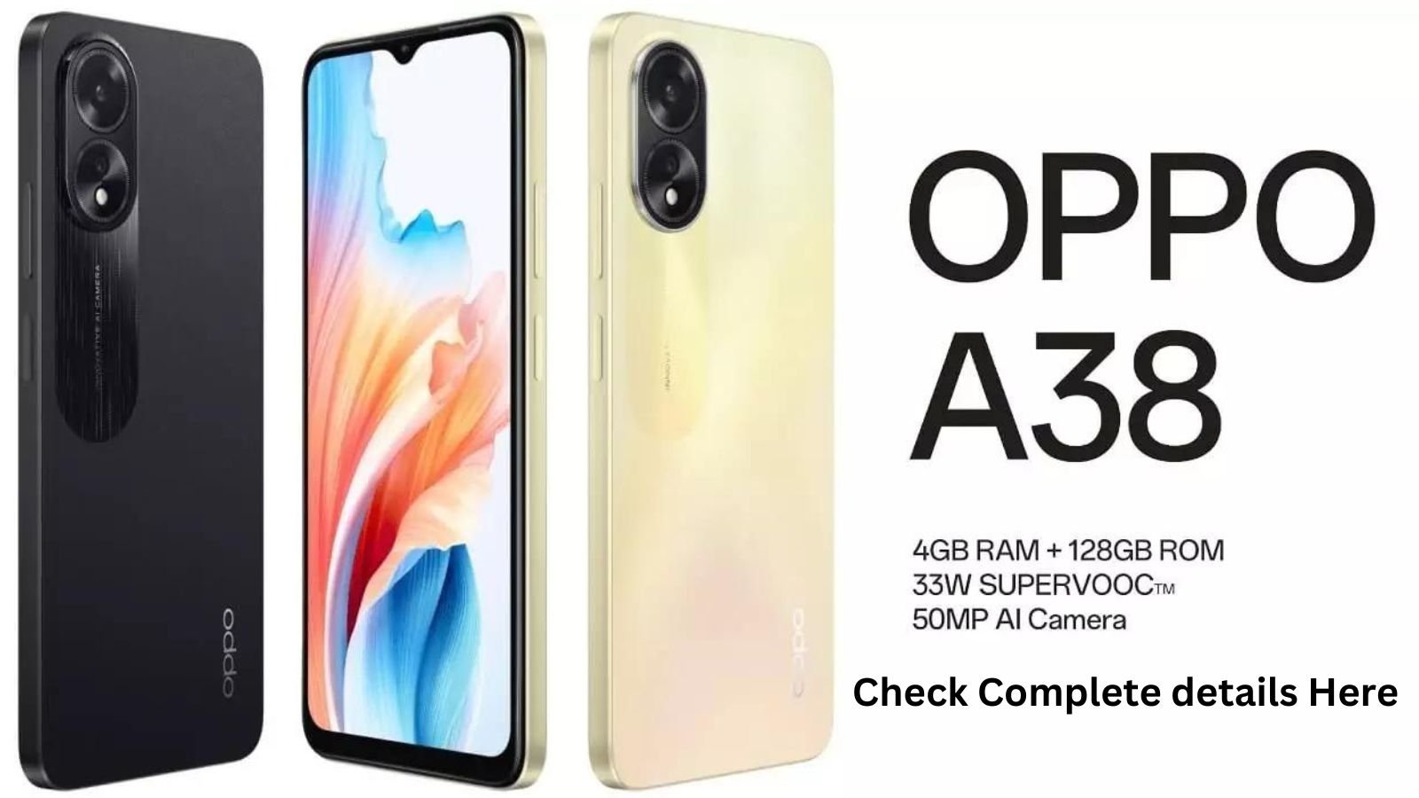 OPPO A38 EMI Price in India – Discount, Exchange Offers & Specifications